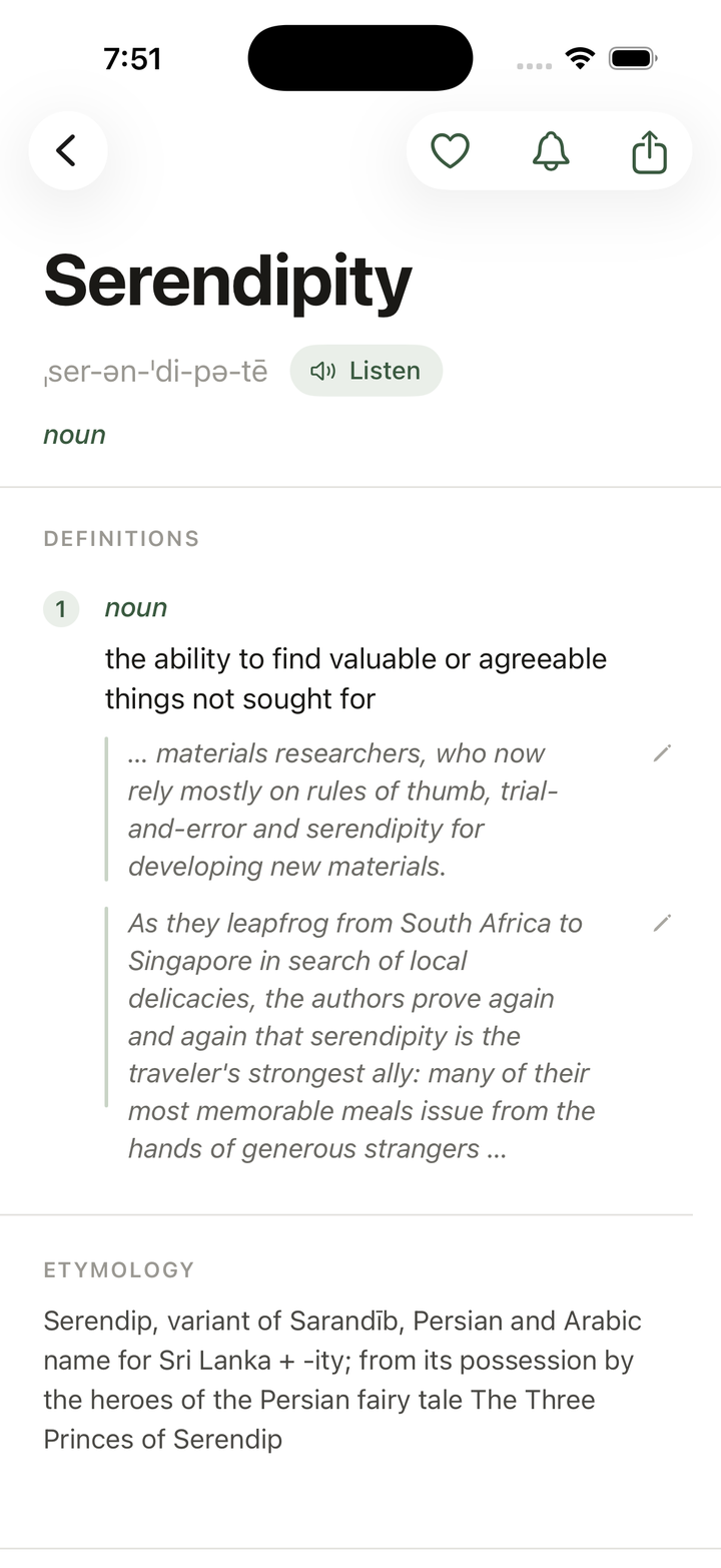 A WordHaul word page for Serendipity: pronunciation, definition, real example sentences and etymology.